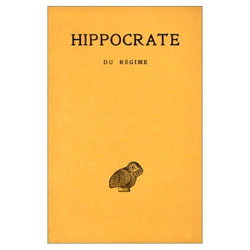 Oeuvres. Tome 6, 1re partie, Du régime, Edition bilingue français-grec ancien