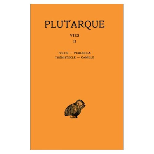 Vies. Tome 2, Solon, Publicola, Thémistocle, Camille, Edition bilingue français-grec ancien