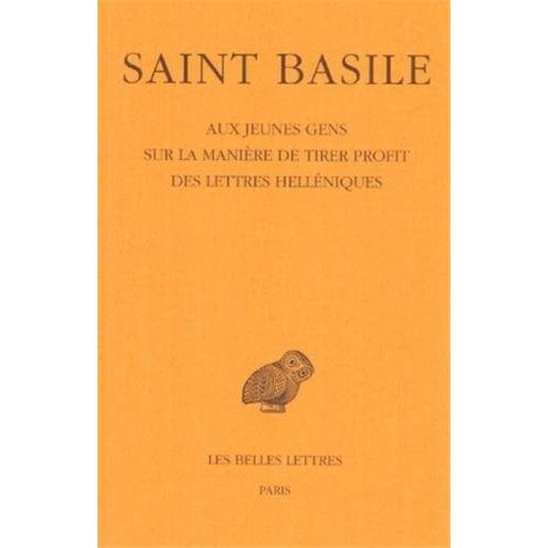 Aux jeunes gens. Sur la manière de tirer profit des lettres helléniques