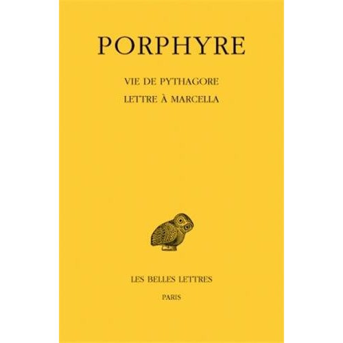 Vie de Pythagore ; Lettre à Marcella. Edition bilingue français-grec ancien