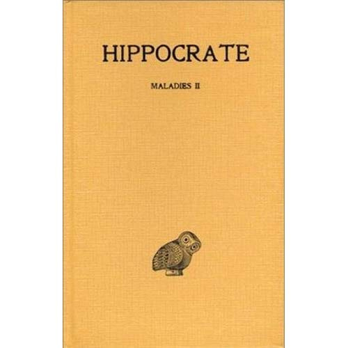 Oeuvres. Tome 10, 2e partie : Maladies II, Edition bilingue français-grec ancien