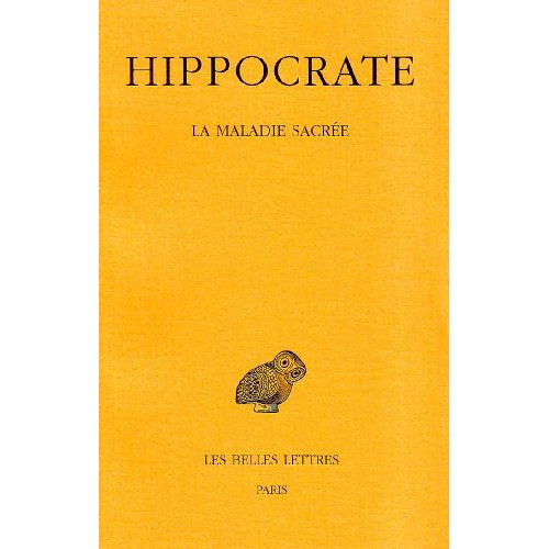 Oeuvres. Tome 2, 3e partie, La Maladie sacrée, Edition bilingue français-grec ancien