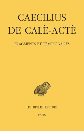 Fragments et témoignages. Edition bilingue français-grec ancien