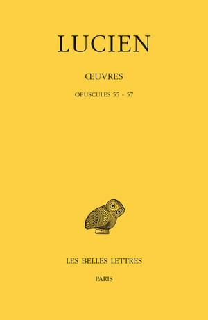 Oeuvres. Tome 12, Opuscules 55-57, Edition bilingue français-grec ancien