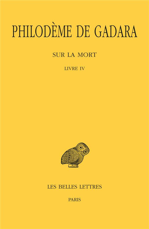 Sur la mort. Livre IV, Edition bilingue français-grec ancien