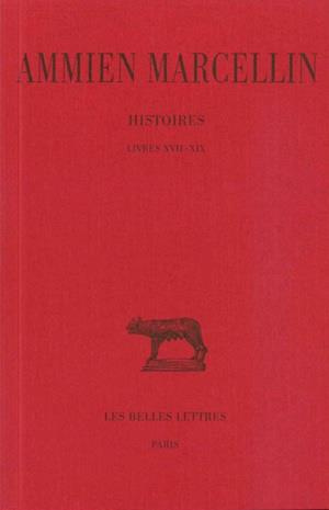 Histoire. Tome 2 Livres XVII-XIX, Edition bilingue français-latin
