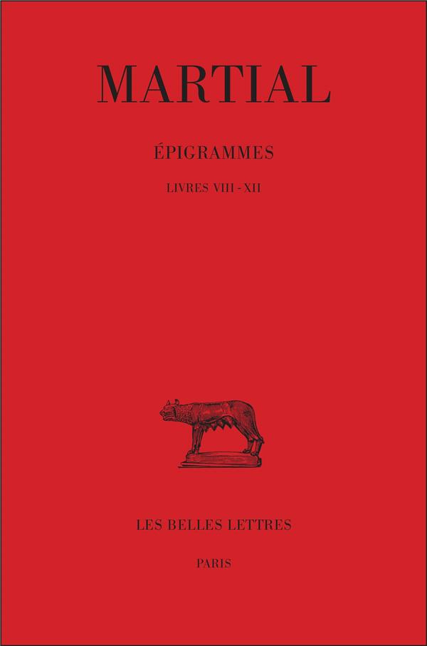 EPIGRAMMES. Tome 2, 1ère partie (livres 8-12)