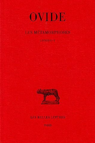 Les métamorphoses. Tome 1, Livres I-V, 8e édition, Edition bilingue français-latin