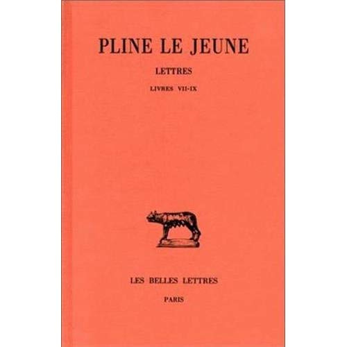 Lettres. Tome 3, Livres VII-IX