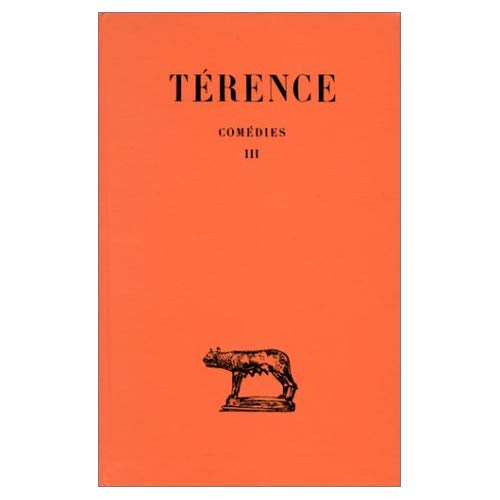 COMEDIES TOME 3 : HECYRE - ADELPHES