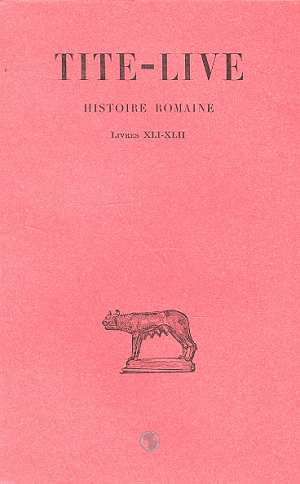Abrégés des livres de l'histoire romaine de Tite-Live, tome 31 : Livres XLI-XLII