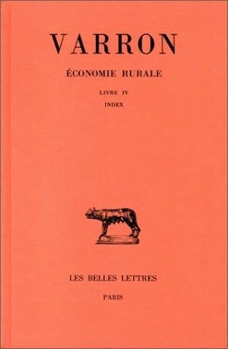Economie rurale. Tome 3, Livre III, Index, Edition bilingue français-latin