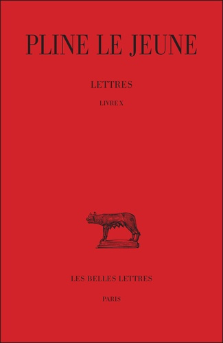 Lettres. Tome 4 Livre X, Edition bilingue français-latin