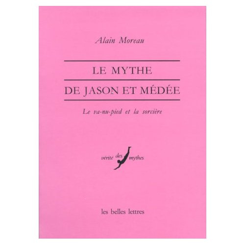 Le mythe de Jason et Médéé. Le va-nu-pied et la sorcière