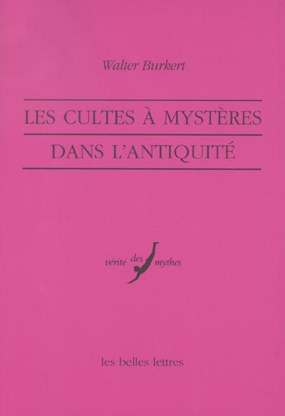 Les cultes à mystères dans l'Antiquité