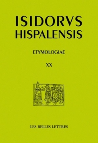Etymologies. Livre XX, De penu et instrumentis domesticis et rusticis