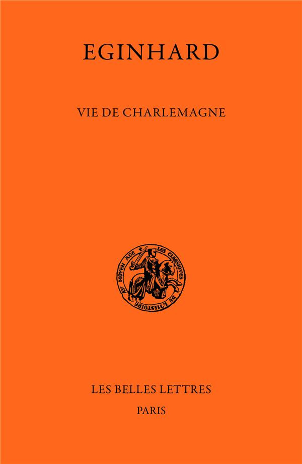 Vie de Charlemagne. Edition bilingue français-latin