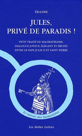 Jules, privé de paradis ! Petit traité de machiavélisme, dialogue joyeux, élégant et érudit entre le