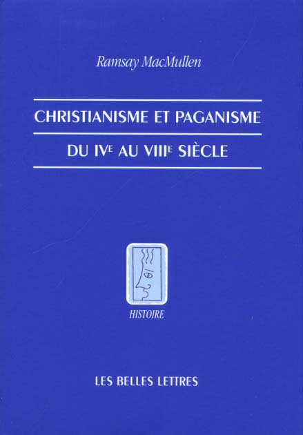 Christianisme et paganisme du IVe au VIIIe siècle