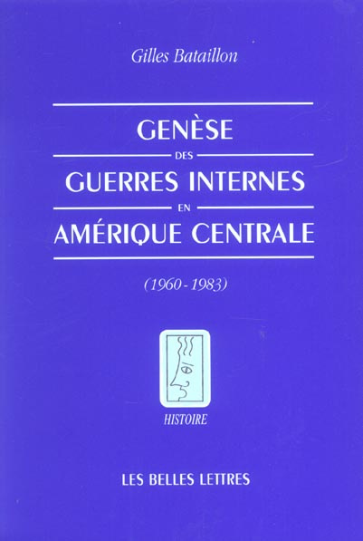 Genèse des guerres internes en Amérique Centrale (1960-1983)