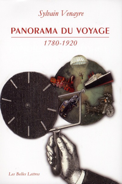 Panorama du voyage (1780-1920). Mots, figures, pratiques