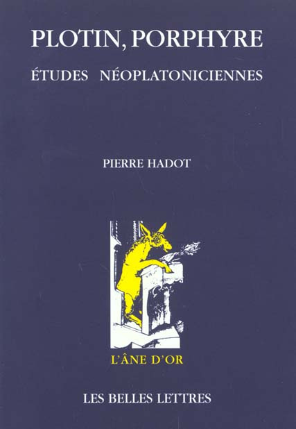PLOTIN, PORPHYRE. Etudes néoplatoniciennes