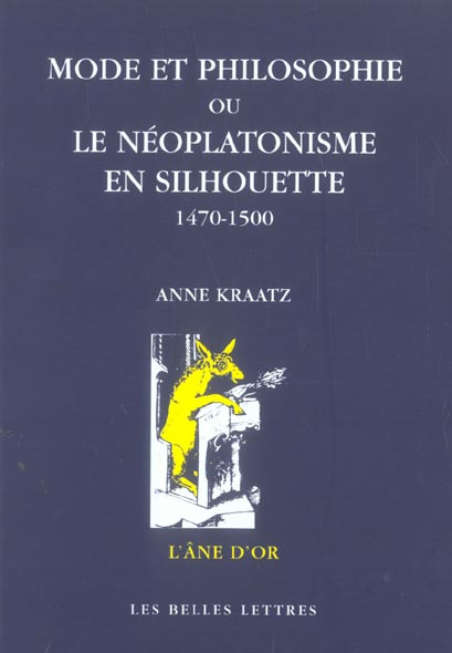 Mode et philosophie ou le néoplatonisme en silhouette 1470-1500