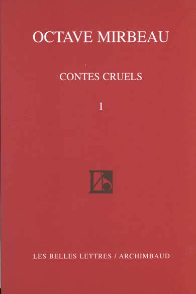Contes cruels. Tome 1