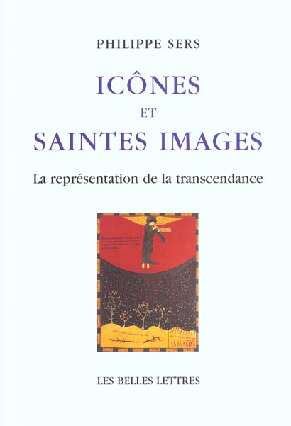 Icônes et saintes images. La représentation de la transcendance