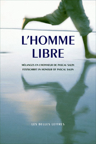 L'homme libre. Mélanges en l'honneur de Pascal Salin, Edition bilingue français-anglais