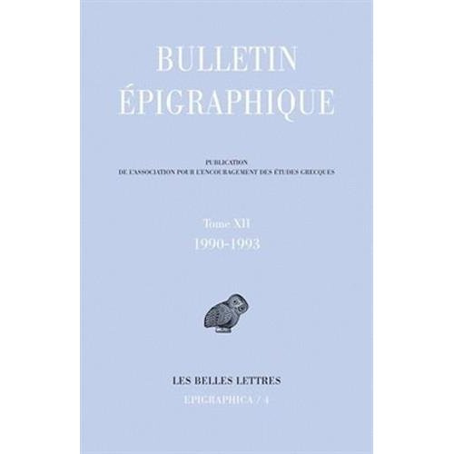Bulletin épigraphique. Tome 12, 1990-1993