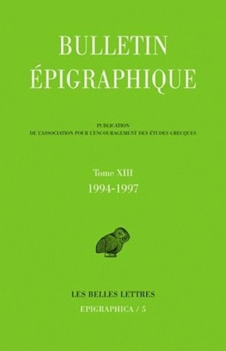 Bulletin épigraphique. Tome 13, 1994-1997