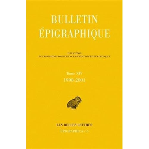 Bulletin épigraphique. Tome 14, 1998-2001