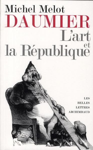 Daumier. L'art et la République