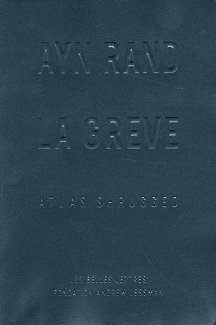 La Grève. Atlas Shrugged