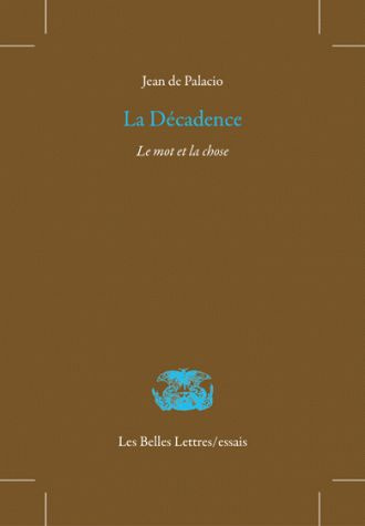 La Décadence : le mot et la chose
