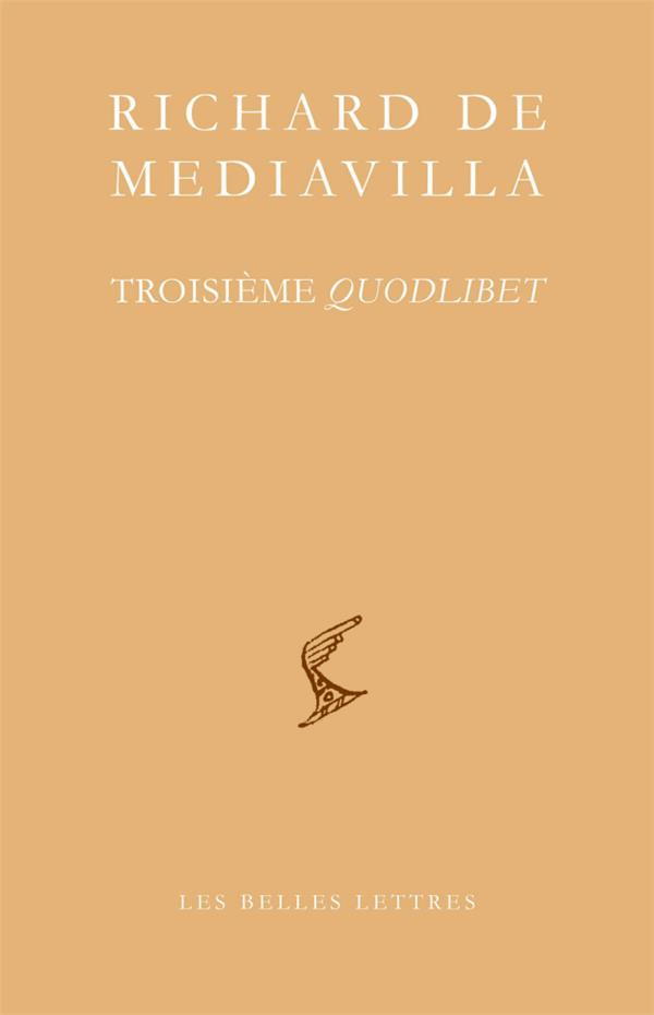 Troisième quodlibet. Edition bilingue français-latin