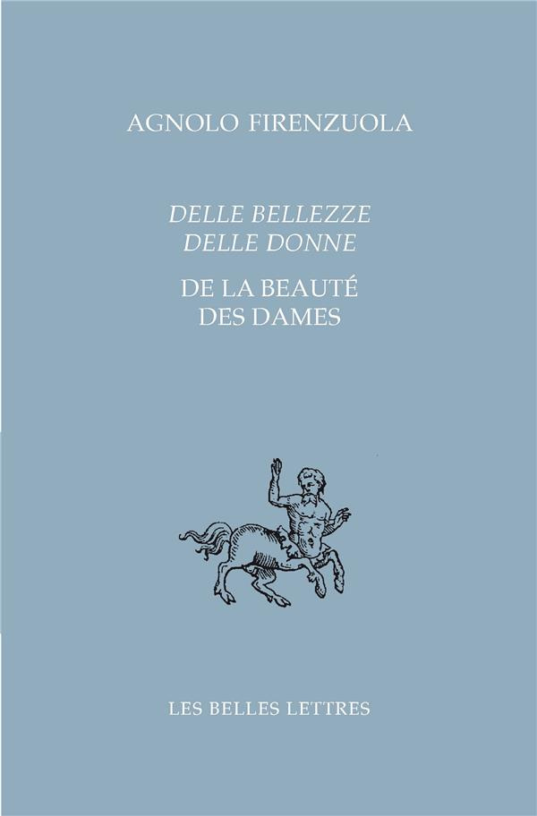 De la beauté des dames. Edition bilingue français-italien