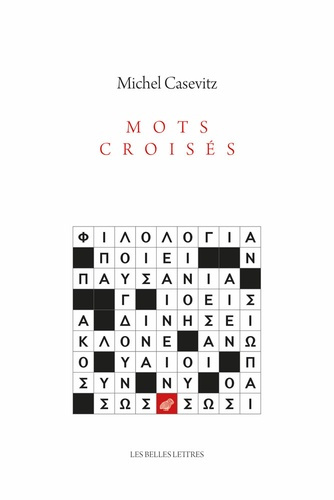 Mots croisés. Littérature & philologie grecques