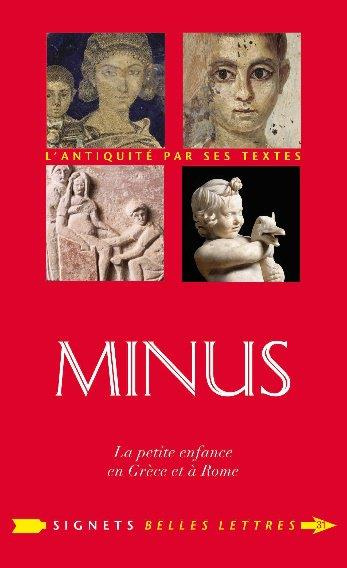 Minus. La petite enfance en Grèce et à Rome