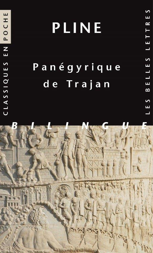 Panégyrique de Trajan. Edition bilingue français-latin