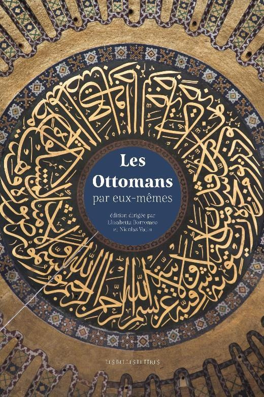Les Ottomans par eux-mêmes