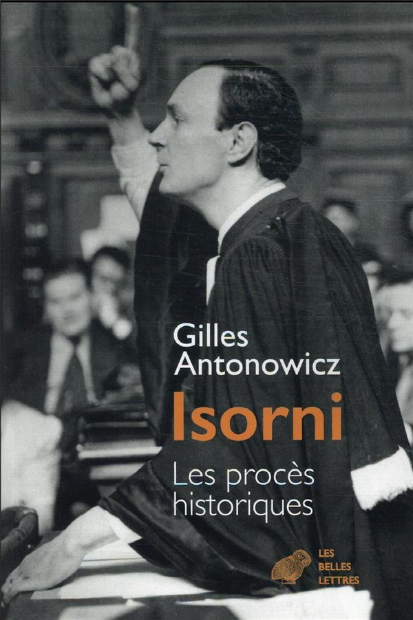 Isorni. Les procès historiques