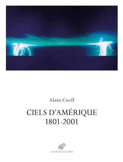 Ciels d'Amérique. 1801-2001