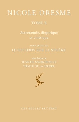 Astronomie, dioptrique et cinétique. Tome 10, Deux suites de questions sur la sphère, précédées de J