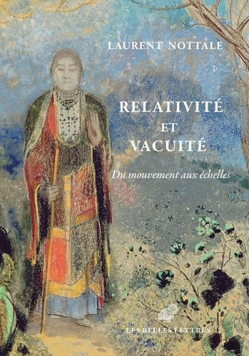 Relativité et vacuité. Du mouvement aux échelles