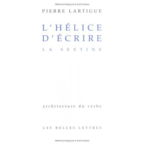L'hélice d'écrire. La sextine