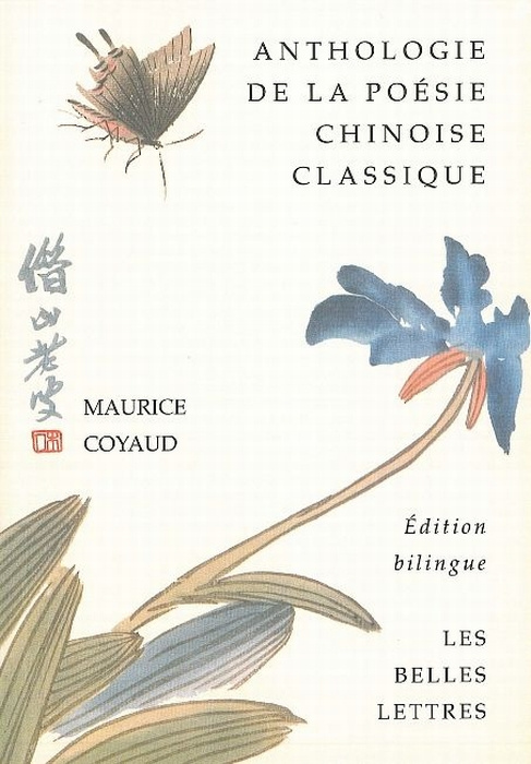 ANTHOLOGIE DE LA POESIE CHINOISE CLASSIQUE