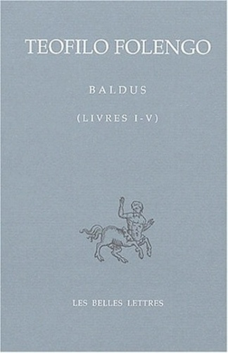 Baldus Livres I - V. Edition bilingue