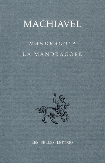 La Mandragore. Edition bilingue français-italien